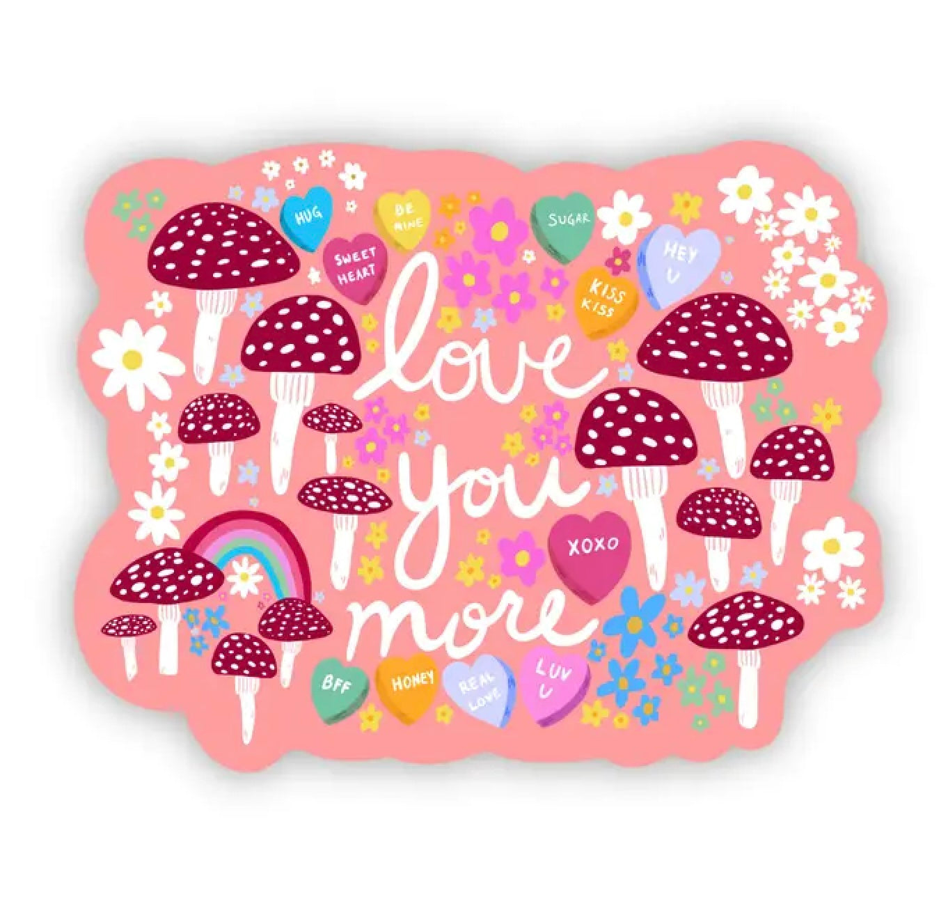 Sticker-Love You More